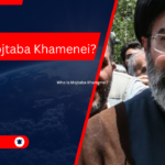ਮੋਜਤਬਾ ਖਾਮਨੇਈ ਕੌਣ ਹੈ,